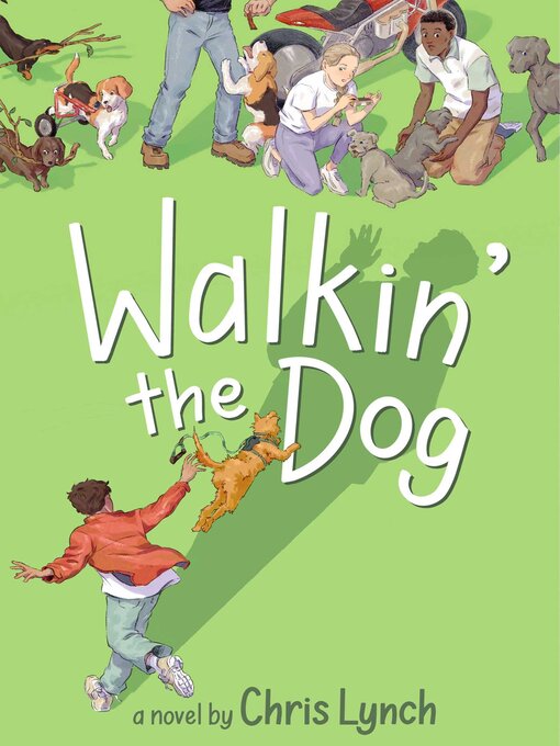 Title details for Walkin' the Dog by Chris Lynch - Available